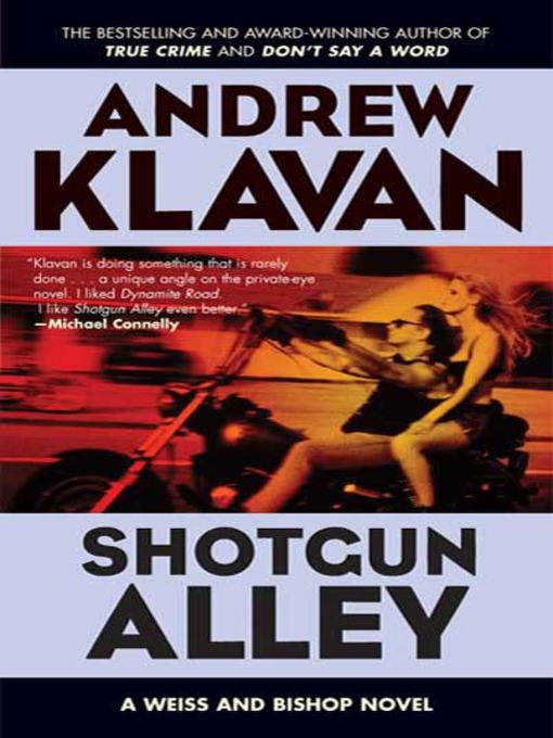 Title details for Shotgun Alley by Andrew Klavan - Wait list